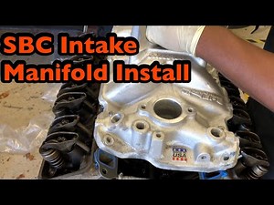 How to install small block Chevy intake manifold