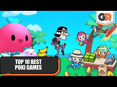 10 Best Poki Games