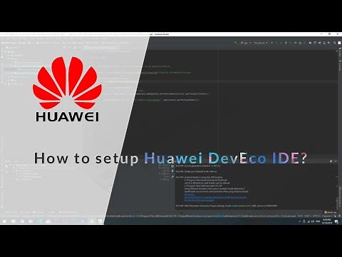 How to setup Huawei DevEco IDE?