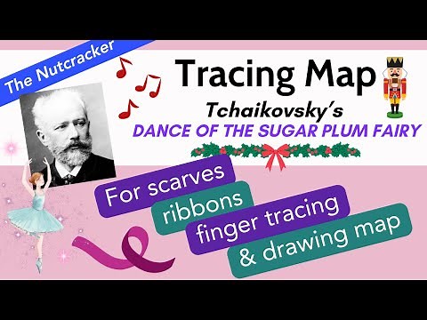 Musical Tracing Map - Brain Break and Calming Movement Activity - Sugar Plum Fairy The Nutcracker