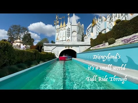 It's a Small World - Front Row Full Ride through at Disneyland