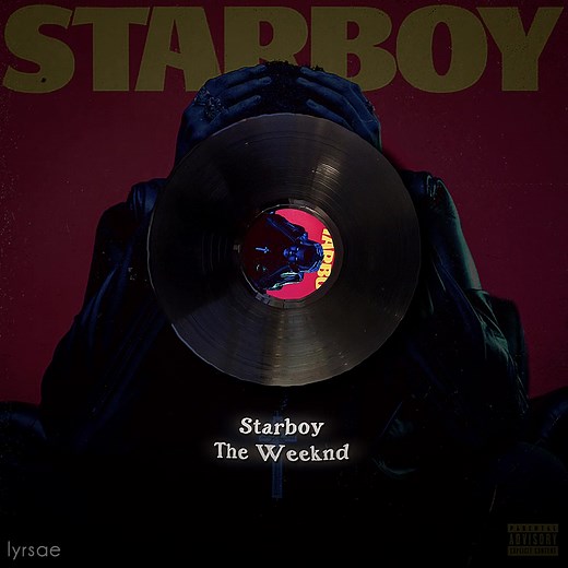 Starboy - The Weeknd Lyrics Video