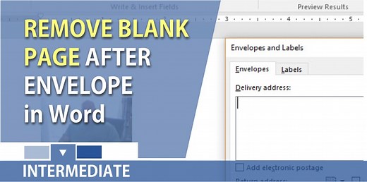 Word - remove the blank page after inserting an envelope