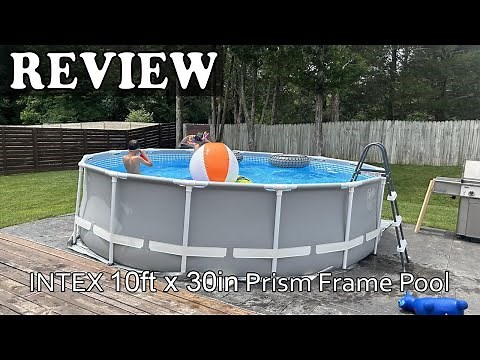 INTEX 10ft x 30in Prism Frame Pool - Setup & Review