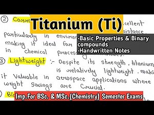 TITANIUM | Basic Properties & Binary Compounds | BSc.2nd year notes #chemistry