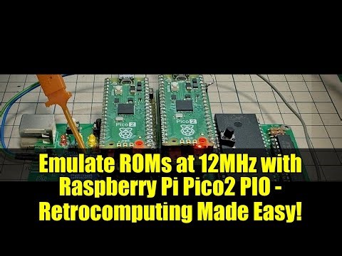 Emulate ROMs at 12MHz with Raspberry Pi Pico2 PIO - Retrocomputing Made Easy!