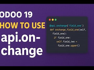 Odoo 19 Tutorial — How to Use api.onchange | Part 20