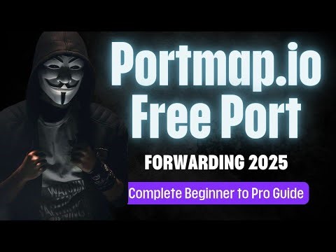 Portmap.io Free Port Forwarding 2025 | Complete Beginner to Pro Guide