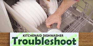 KitchenAid Dishwasher Troubleshooting Guide to Beginners