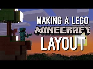Creating a LEGO Minecraft Layout