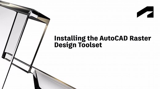 Installing the AutoCAD Raster Design toolset | Autodesk