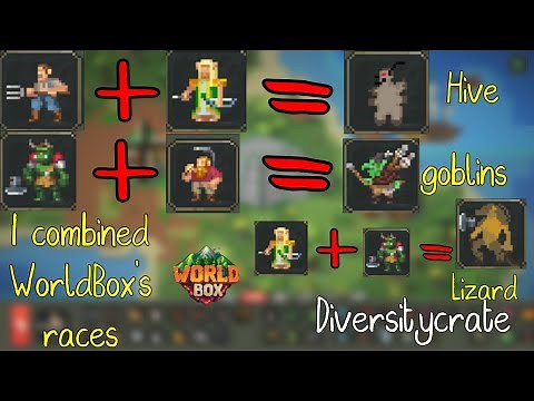 I combined races in Worldbox, creating new races, Goblins, Hives, Lizards, (Diversity Crate Mod).