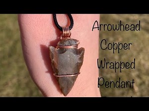 Arrowhead Copper Wire Wrapped Pendant Tutorial