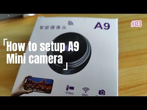 How to setup and using A9 mini camera wifi camera IP camera
