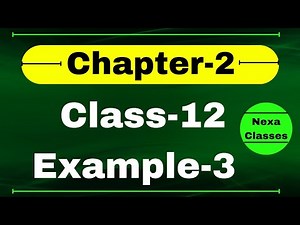 Example 3 Chapter2 Class 12 Math | Example3 Class12 Ch 2 NCERT Math | Chapter2 Example3 Class12