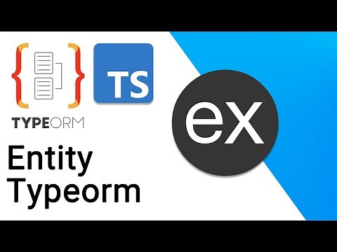 TypeOrm : TypeOrm Entity (Creating a TypeOrm Entity)