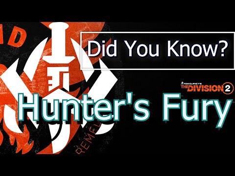Division 2: Did You Know? Hunter's Fury