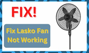 6 Things You Can Do If Lasko Fan Is Not Working - DIY Smart Home Hub