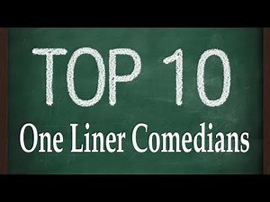 Top 10 One Liner Comedians