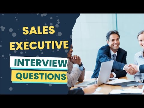 Sales Executive Interview Questions (with answers & tips)