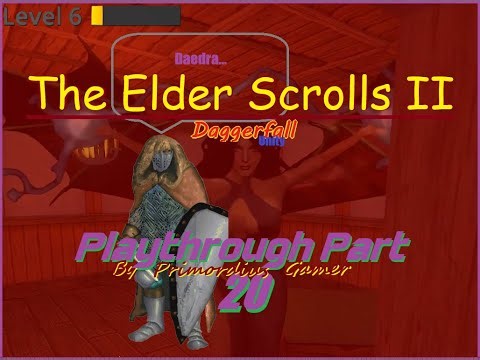 The Elder Scrolls: Daggerfall (1996) - Unity (2022) Playthrough Part 20
