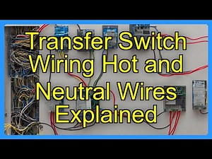 Transfer Switch Wiring Hot and Neutral Wires Explained