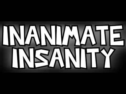 Inanimate insanity intro song (full version)