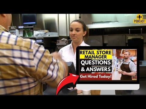 Retail Store Manager Interview Questions and Answers | How To Ace Your Interview Successfully