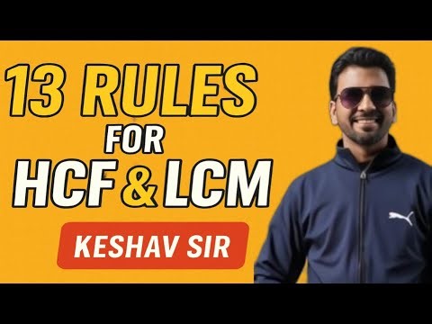 13 Must-Know Rules to Master HCF & LCM Fast!