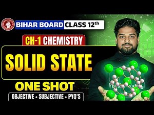 𝐁𝐢𝐡𝐚𝐫 𝐁𝐨𝐚𝐫𝐝 𝐂𝐥𝐚𝐬𝐬 𝟏𝟐 𝐂𝐡𝐞𝐦𝐢𝐬𝐭𝐫𝐲 𝐂𝐇-𝟏 | 𝐒𝐨𝐥𝐢𝐝 𝐒𝐭𝐚𝐭𝐞 𝐎𝐧𝐞 𝐒𝐡𝐨𝐭 🔥 𝐎𝐛𝐣𝐞𝐜𝐭𝐢𝐯𝐞 + 𝐒𝐮𝐛𝐣𝐞𝐜𝐭𝐢𝐯𝐞 + 𝐏𝐘𝐐𝐬