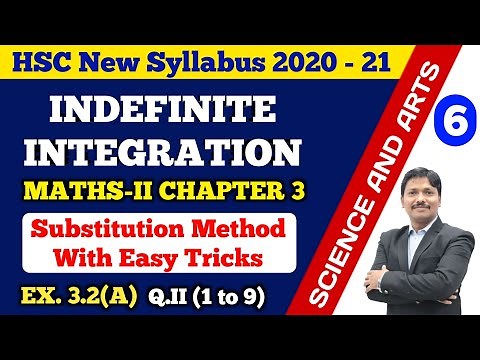 Indefinite Integration Ex.3.2(A) Part 6 | 12th Maths New Syllabus 2020 Maharashtra Board |Dinesh Sir