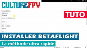 Installer Betaflight, la méthode ultra rapide | Template de paramètres