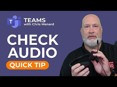 Teams Meetings & Calls - Make a Test Call to Test Your Speaker and Mic