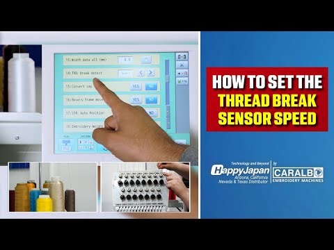 Learn How To Adjust the Thread Break Sensor Speed On Your HappyJapan Embroidery Machine