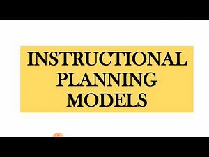 Instructional Planning Models