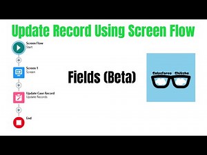 Update Records using Screen Flow | Use of Fields Beta | #salesforceshiksha #salesforceflow