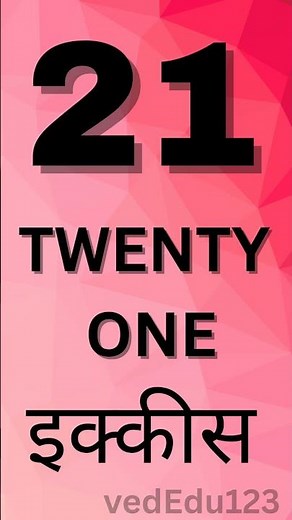 Number 21 | Twenty-One | Kids EducationLearn 21 with Spelling | Counting for Kids