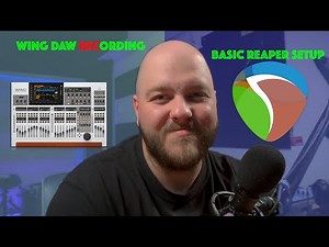 WING DAW Recording : Reaper Basic Setup