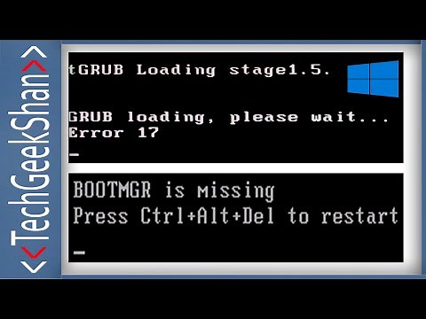 Fix BOOTMGR is missing | GRUB Loading-Error 17 | Windows