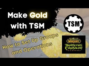 TSM 4 Group and Operation Basics | Beginners setup guide for WOW Classic and Burning Crusade Classic