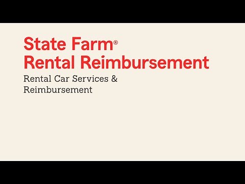 State Farm® Rental Coverage Overview and Reimbursement