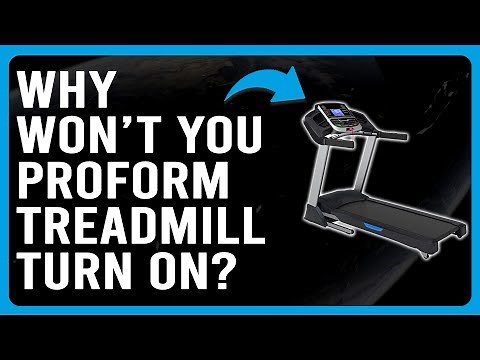 Why Won't Your Proform Treadmill Turn On? (How To Troubleshoot Proform Treadmill Not Powering On)
