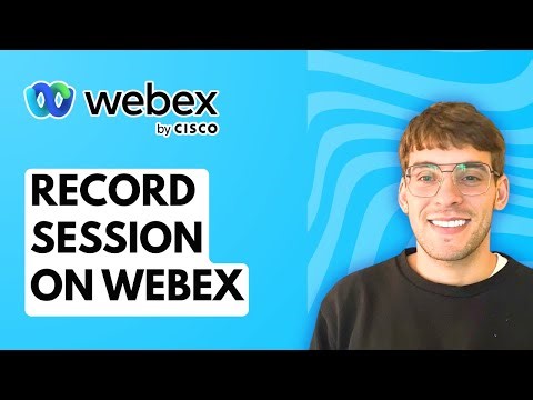 How to Record Session on Webex [2025 Guide]