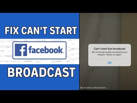 How To Fix Can't Start Live Broadcast Facebook We are Having Trouble (Solved)
