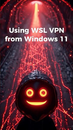 How to connect VPN in WSL in 1 minute!