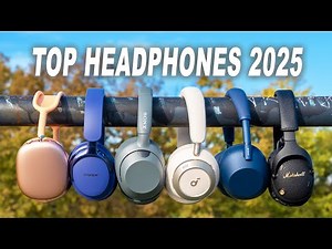 I Tried Them All — Best Headphones of 2025!