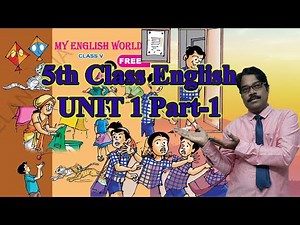 5th class English UNIT 1 Part-1