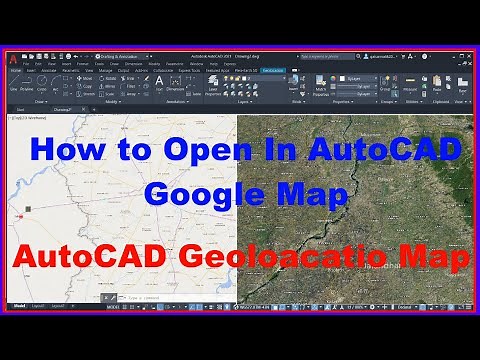 How to Open Google Map in AutoCAD. | AutoCAD Geolocation|