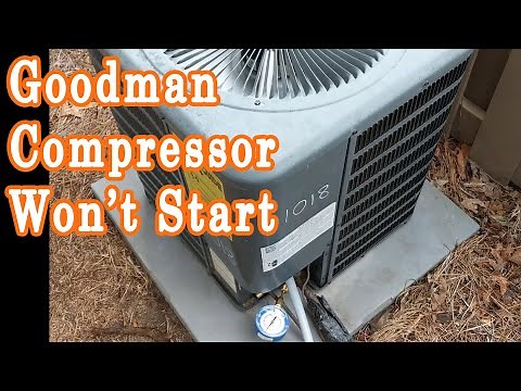 Goodman Compressor Won't Start