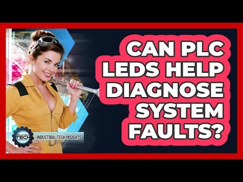 Can PLC LEDs Help Diagnose System Faults?